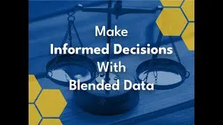 Ask the Expert: Make Informed Decisions with Blended Data
