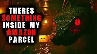 Amazon Parcel Horror Story | r/NoSleep | True Scary Stories | Stories For Sleep