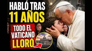 El Papa León XIV Escuchó Hablar a un Niño por Primera Vez en 11 Años… y Todo el Vaticano Lloró