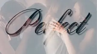 Perfect | Doccubus | Sanvers