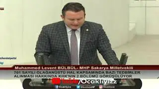 MHP Sakarya MV. M. Levent BÜLBÜL -Fetö'yle Mücadelenin Etkin Ve Kararlı Olarak Sürekli Vurguladık