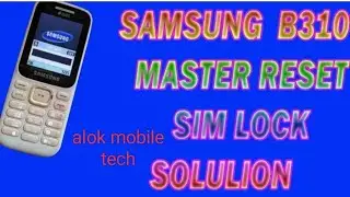 Samsung b310 pin code unlock / Samsung b310e sim lock
