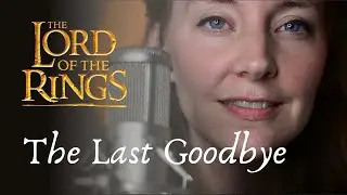 The Last Goodbye Cover | The Lord of the Rings | Billy Boyd