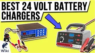 9 Best 24 Volt Battery Chargers 2021