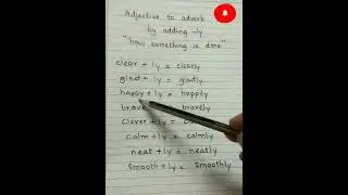 How to make adverb from adjective.