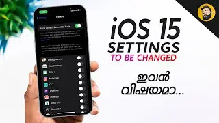 iOS 15 Settings You Need To Change Now- in Malayalam