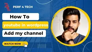 youtube in wordpress | how to add my channel?