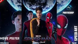 Spider - Man No way home Movie Poster / Photoshop editing Tutorial //  