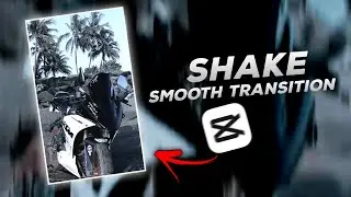 Shake Smooth Transition | Capcut