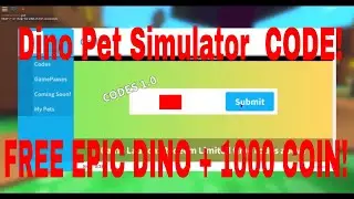 Dino Pet Simulator - Code (Free EPIC DINO + 1000 COINS)
