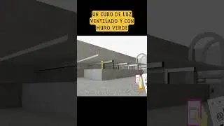 ✅ Cubo de LUZ en casa ARQUITECTURA - Iluminación natural en casas Ejemplo Ventilación y MURO VERDE
