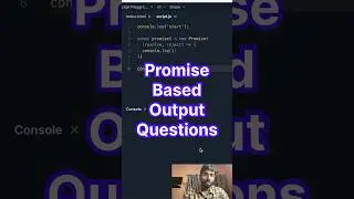 Promise based output questions 