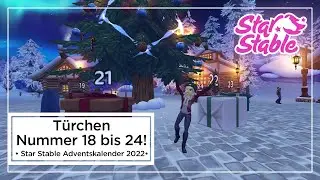 Türchen Nummer 18 bis 24 - Star Stable Adventskalender 2022 (Fröhliche Weihnachten)