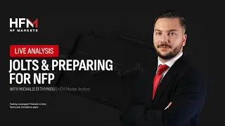 Live Analysis: JOLTS & Preparing For NFP