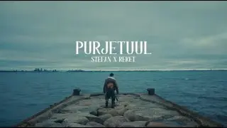 STEFAN x REKET - Purjetuul  (VIDEO)