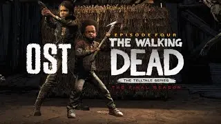 OST / The Walking Dead - The Telltale Series / Season 4