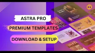 Astra Pro Premium Templates Demo import | Astra Pro WordPress Theme Customization | Astra Tutorial