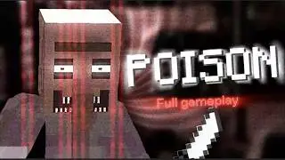PLAYING A HORROR ADVENTURE MAP || POISON || NO VOICE