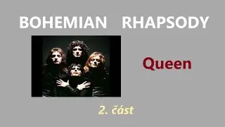 Angličtina pro mírně až středně pokročilé s písničkou BOHEMIAN RHAPSODY