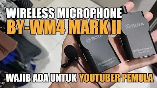 WIRELESS MICROPHONE WAJIB DIMILIKI OLEH YOUTUBER BARU | BOYA BY-WM4 MARK 2 | MIKROPHONE BERBALOI