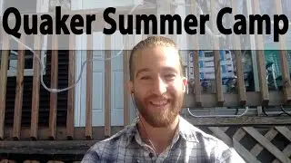 How Quaker Camp Changed My Life