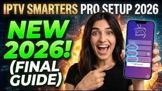 The ONLY IPTV Smarters Pro 2026 Guide You Will Ever Need! (Full Setup)