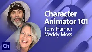 How to use Adobe Character Animator with Tony Harmer and Maddy Moss | Adobe Live