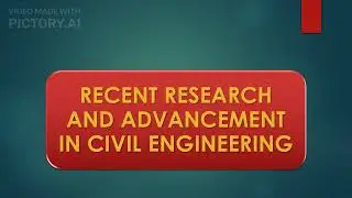 Recent Research and Advancement in civil engg #civilengineering #civil #engineering #england