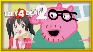 【L4D2】#40: Se dice gracias maldita cerda malagradecida