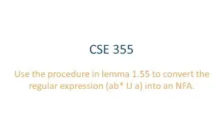 ASU CSE355: Course Review, Examples - Convert regular expression to NFA