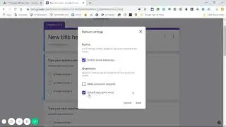 Google Forms update default settings