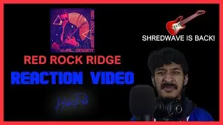 Karl Vincent - Red Rock Ridge HubDub REACTION VIDEO | 80s | Guitar | Shillong | Synthwave Shred
