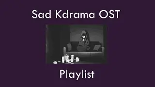 🌧️Kdrama ost that makes you cry || Sad playlist 🌧️