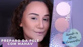 Preparo da Pele usando os ÚLTIMOS LANÇAMENTOS Mahav | Full Face Mahav
