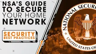 NSA's Guide to Secure Your Home Network | Sync Up