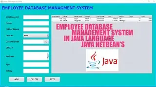 Employee Database Management System in ||JAVA|| Language Using by ||JAVA NET-BEAN'S||