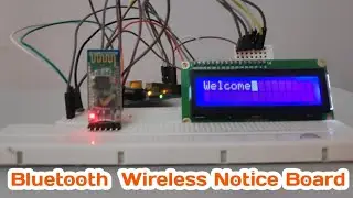 How to make Bluetooth Control Wireless Notice Board वायरलेस नोटीस बोर्ड summer experiment