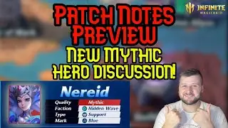 Patch Notes Preview And New Mythic Hero Nereid Discussion! - Infinite Magicraid