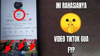 Cara Video Tiktok Gua Banyak Yang Nonton