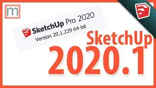 SketchUp 2020.1 Maintenance Release Review