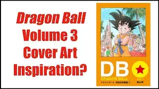 Dragon Ball Volume 3 Cover Art Inspiration?