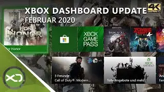 Xbox Dashboard Update Februar 2020