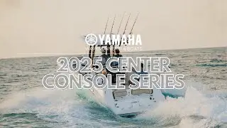 Yamaha's 2025 Center Console Series Boats