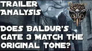 Baldur's Gate 3 - Does it Match the Original Tone?