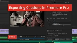 Exporting Captions in Premiere Pro
