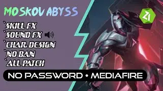 NEW ! MOSKOV ABYSS SKIN SCRIPT - ALL PATCH [ NO PASSWORD • MEDIAFIRE ]