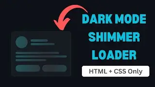 Dark Mode Skeleton Loading Animation | HTML CSS Shimmer Effect Design