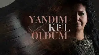 Emel Taşçıoğlu - Yandım Kül Oldum (Official Lyric Video)