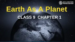 ICSE Geography Class 9 Chapter 1 Earth as a Planet 