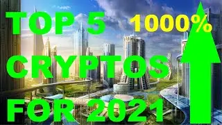 Top 5 Cryptos for 2021, What's the Best Cryptocurrency to invest in 2021 ? Top 5 Cryptocurrency 2021